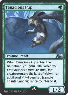 Tenacious Pup - Alchemy: Exclusive Cards