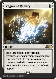 Fragmentation de ralit - Alchemy: Exclusive Cards