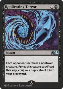 Replicating Terror - Alchemy: Exclusive Cards