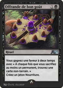 Offrande de bon got - Alchemy: Exclusive Cards