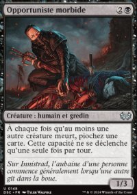 Opportuniste morbide - Duskmourn House of Horrors: Commander Decks