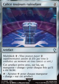 Calice toujours ruisselant - Final Fantasy Commander Decks