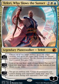 Teferi, Who Slows the Sunset - 