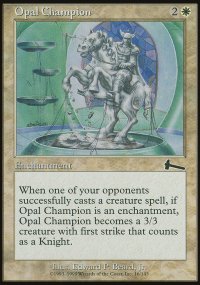 Champion d'opale - Urza's Legacy